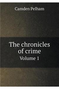 The Chronicles of Crime Volume 1