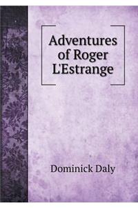 Adventures of Roger l'Estrange