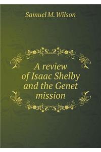 A Review of Isaac Shelby and the Genet Mission