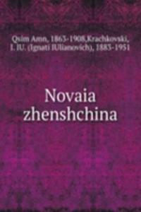 NOVAIA ZHENSHCHINA