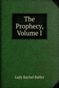 Prophecy, Volume I