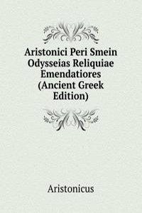 Aristonici Peri Smein Odysseias Reliquiae Emendatiores (Ancient Greek Edition)