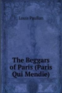 Beggars of Paris (Paris Qui Mendie).