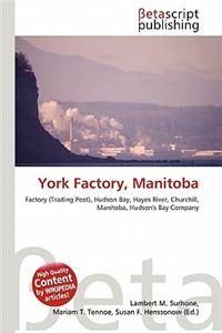 York Factory, Manitoba
