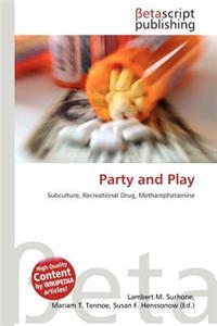 Party and Play