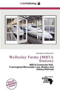 Wellesley Farms (Mbta Station)