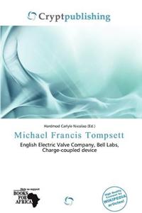 Michael Francis Tompsett