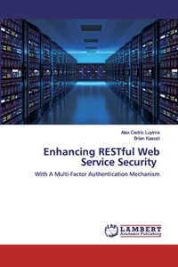 Enhancing RESTful Web Service Security