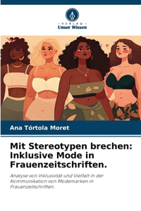 Mit Stereotypen brechen