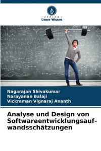 Analyse und Design von Softwareentwicklungsauf- wandsschätzungen