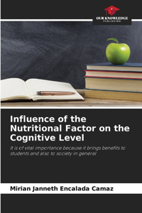 Influence of the Nutritional Factor on the Cognitive Level