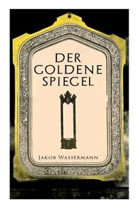 Der goldene Spiegel