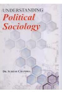 Understanding Political Sociology