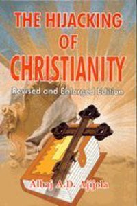 Hijacking Of Christianity, The
