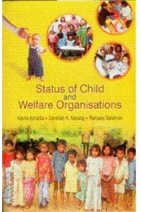Status of Child and Welfare Organisations