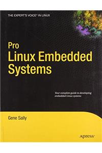 Pro Linux Embedded Systems