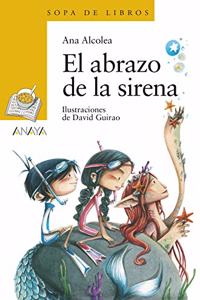 El abrazo de la sirena/ The Mermaid's Hug (Sopa De Lobros, 195)