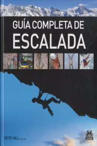 Guia completa de escalada/ Complete Guide of Climbing