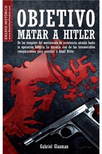 Objetivo Matar a Hitler