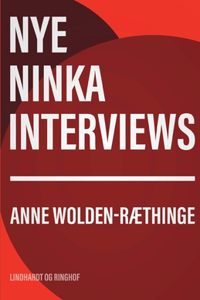 Nye Ninka-interviews