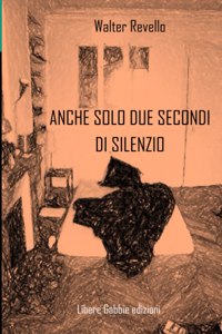 Anche solo due secondi di silenzio