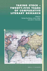 Taking Stock - Twenty-Five Years of Comparative Literary Research