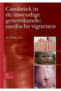 Casuïstiek in de Inwendige Geneeskunde: Medische Vignetten