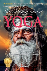 Everything About Yoga - Including A Premium Audiobook!