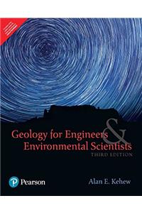 Geology for Engineers and Environmental Scientists