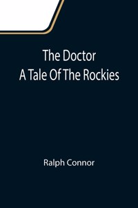 Doctor A Tale Of The Rockies