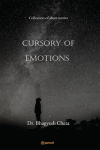 Cursory of Emotions