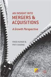 Insight Into Mergers and Acquisitions
