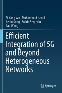 Efficient Integration of 5G and Beyond Heterogeneous Networks