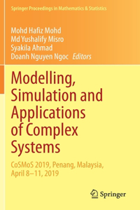 Modelling, Simulation and Applications of Complex Systems