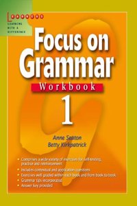 Focus On Grammar Workbook 1