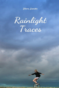 Rainlight Traces