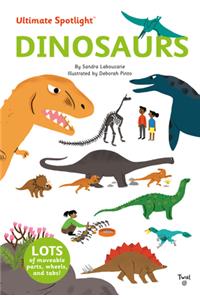 Ultimate Spotlight: Dinosaurs