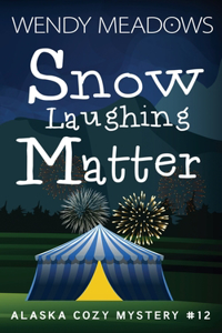 Snow Laughing Matter