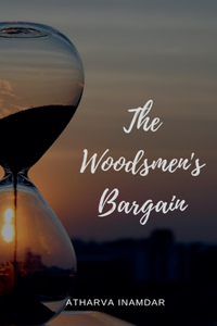 Woodsmen's Bargain