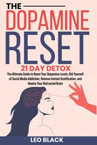 The Dopamine Reset - 21 Day Detox