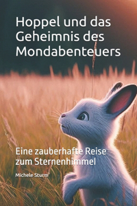 Hoppel und das Geheimnis des Mondabenteuers