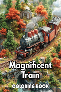 Magnificent Train Coloring Book