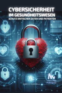 Cybersicherheit im Gesundheitswesen