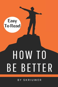 How to Be Better Book