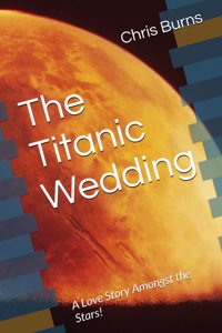 The Titanic Wedding