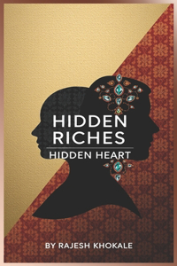 Hidden Riches, Hidden Heart
