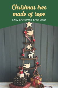 Christmas tree made of rope