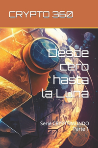 CRYPTO 360 - Desde cero hasta la Luna