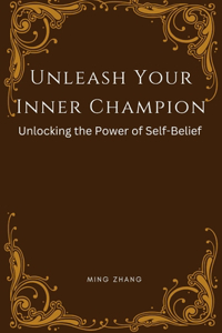 Unleash Your Inner Champion