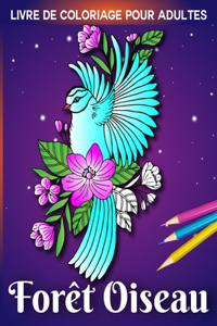 forêt oiseau Livre de coloriage pour adultes